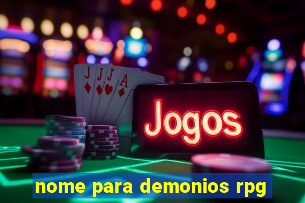 nome para demonios rpg